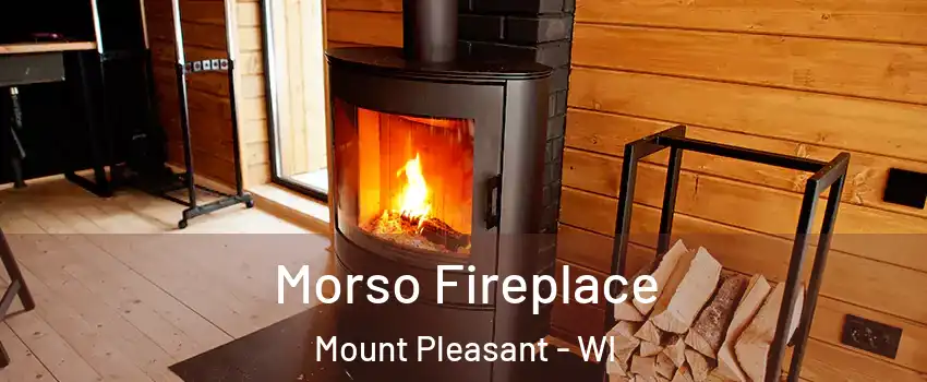  Morso Fireplace Mount Pleasant - WI