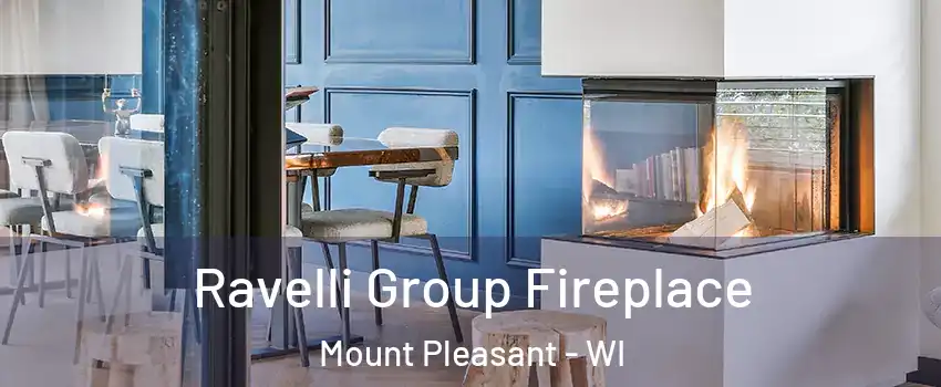  Ravelli Group Fireplace Mount Pleasant - WI
