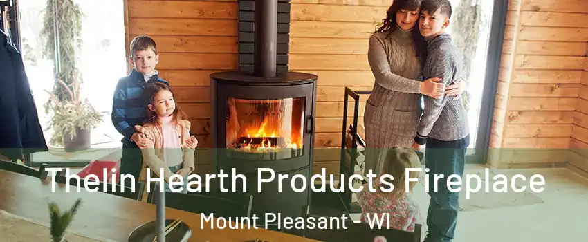  Thelin Hearth Products Fireplace Mount Pleasant - WI
